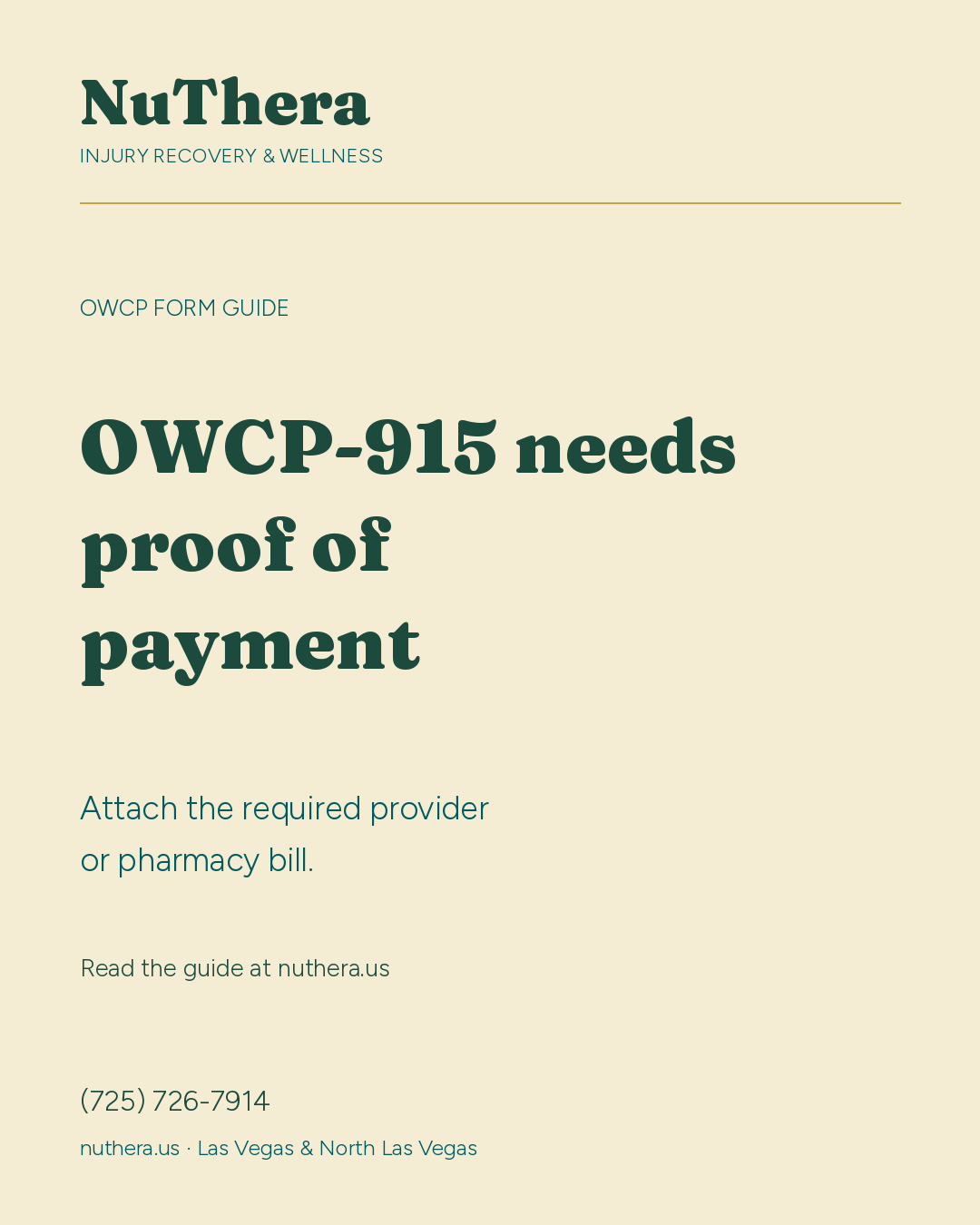 NuThera educational graphic stating that OWCP-915 needs proof of payment and the required provider or pharmacy bill.