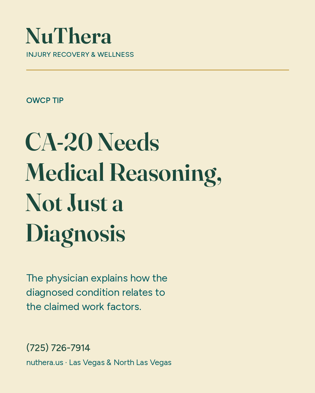 NuThera CA-20 tip: the physician explains the medical reasons linking a diagnosed condition to claimed work factors.
