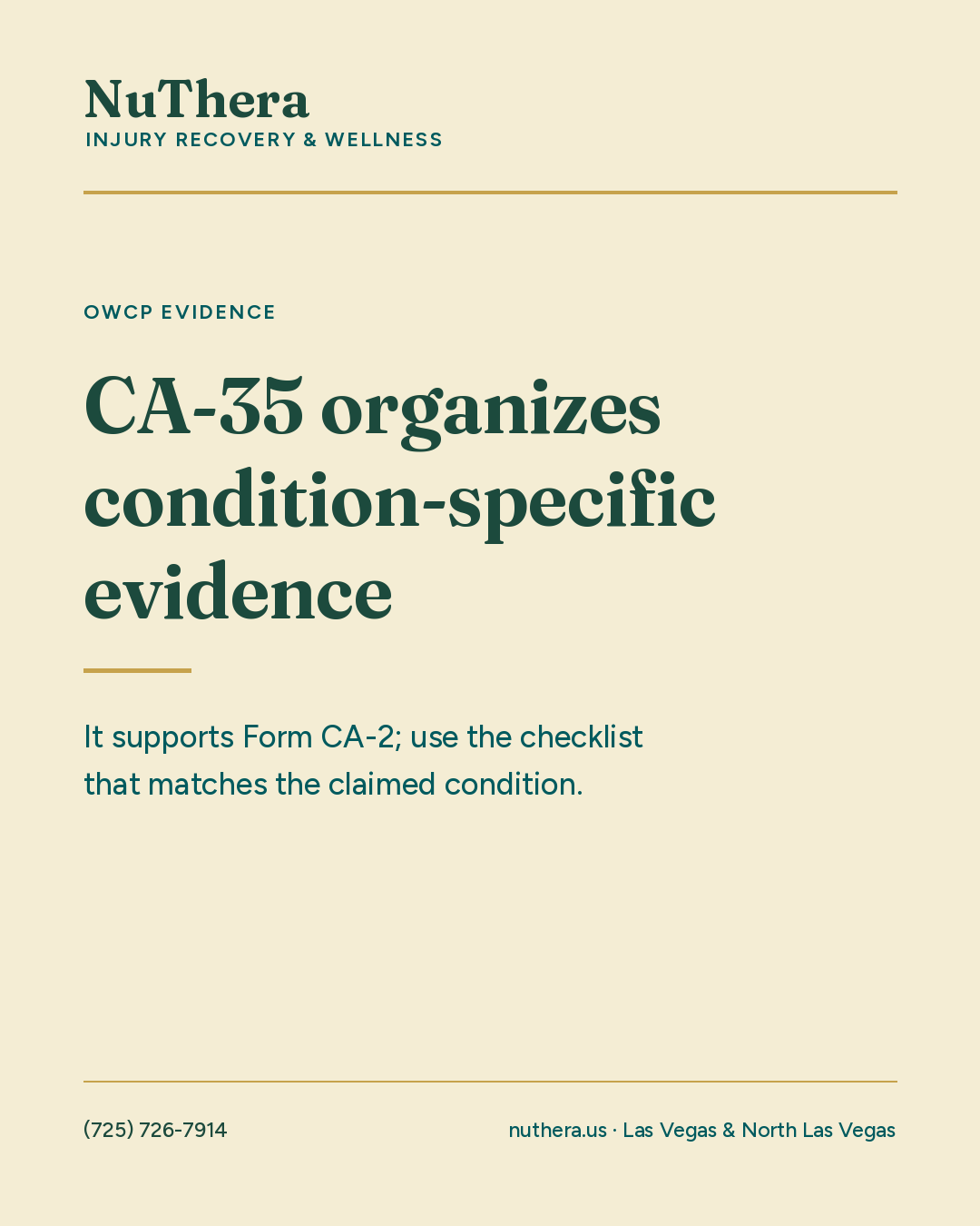 NuThera OWCP evidence tip: CA-35 organizes condition-specific evidence and supports Form CA-2.